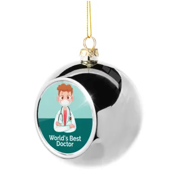 World's Best Doctor, Silver 8cm Christmas tree ball ornament