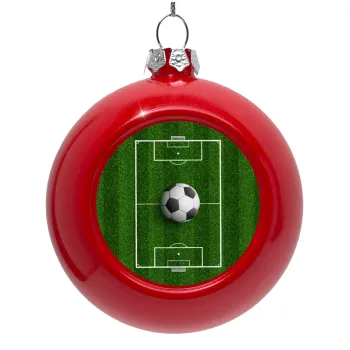 Soccer field, Γήπεδο ποδοσφαίρου, Στολίδι Χριστουγεννιάτικη μπάλα δένδρου Κόκκινη 8cm