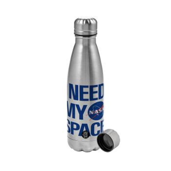 I need my space, Metallic water bottle, stainless steel, 750ml
