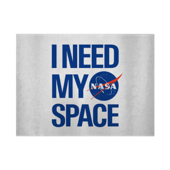 I need my space, Επιφάνεια κοπής γυάλινη (38x28cm)