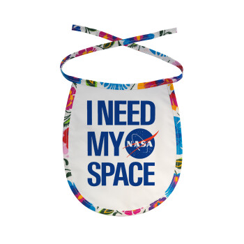 I need my space, Σαλιάρα μωρού αλέκιαστη με κορδόνι Χρωματιστή