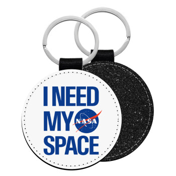 I need my space, Μπρελόκ Δερματίνη, στρογγυλό ΜΑΥΡΟ (5cm)