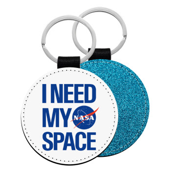 I need my space, Μπρελόκ Δερματίνη, στρογγυλό ΜΠΛΕ (5cm)