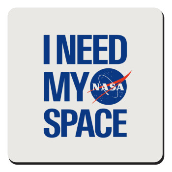 I need my space, Τετράγωνο μαγνητάκι ξύλινο 9x9cm