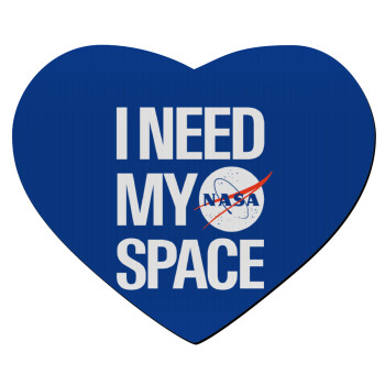 I need my space, Mousepad heart 23x20cm