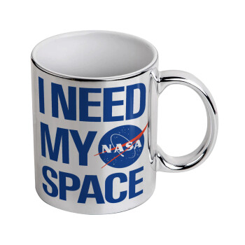 I need my space, Mug ceramic, silver mirror, 330ml