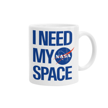 I need my space, Ceramic coffee mug, 330ml (1pcs)