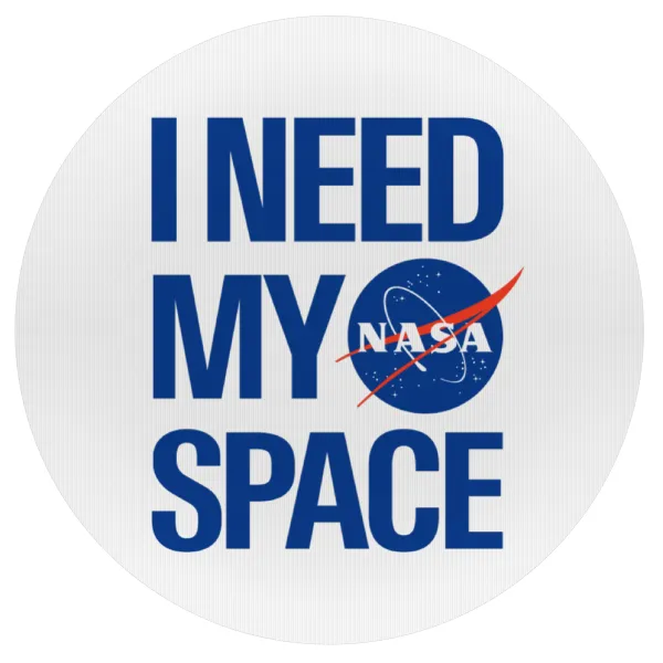 I need my space — Mousepad Στρογγυλό 20cm