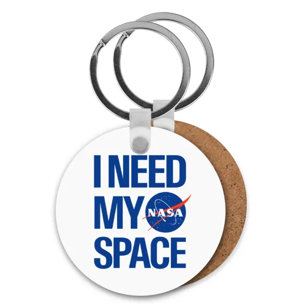 I need my space — Ξύλινο στρογγυλό