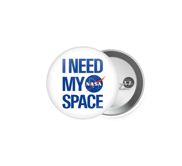 I need my space — Pin badge, 5cm