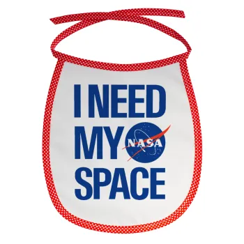 I need my space, Σαλιάρα μωρού αλέκιαστη με κορδόνι Κόκκινη