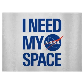 I need my space, Επιφάνεια κοπής γυάλινη (38x28cm)