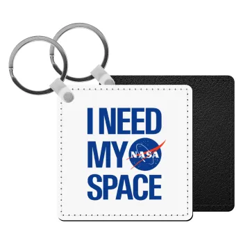 I need my space, Μπρελόκ Δερματίνη, τετράγωνο ΜΑΥΡΟ (5x5cm)