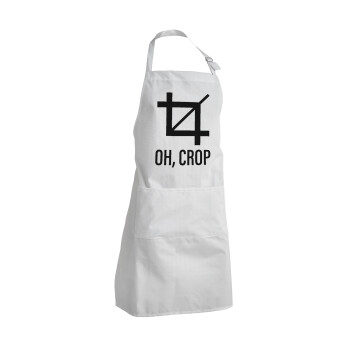 Oh Crop, Adult Chef Apron (with sliders and 2 pockets)