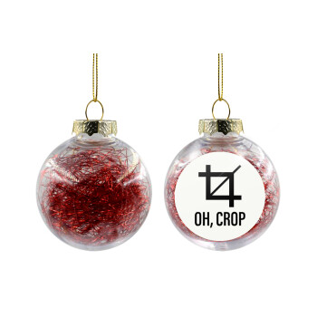 Oh Crop, Χριστουγεννιάτικη μπάλα δένδρου διάφανη με κόκκινο γέμισμα 8cm