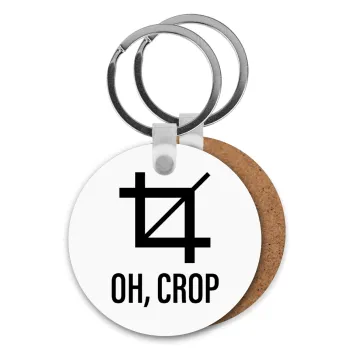 Oh Crop, Μπρελόκ Ξύλινο στρογγυλό MDF Φ5cm