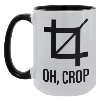 Oh Crop, Κούπα Mega 15oz, κεραμική Μαύρη, 450ml