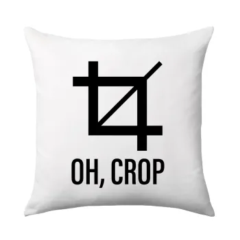 Oh Crop, Μαξιλάρι καναπέ 40x40cm περιέχεται το  γέμισμα