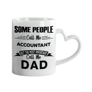 Some people call me accountant, Mug heart handle, ceramic, 330ml