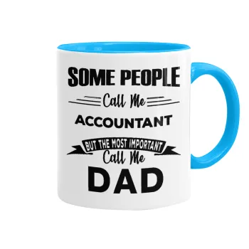 Some people call me accountant, Κούπα χρωματιστή γαλάζια, κεραμική, 330ml