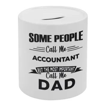 Some people call me accountant, Κουμπαράς πορσελάνης με τάπα