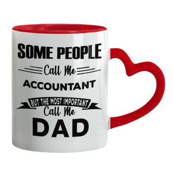 Some people call me accountant, Κούπα καρδιά χερούλι κόκκινη, κεραμική, 330ml