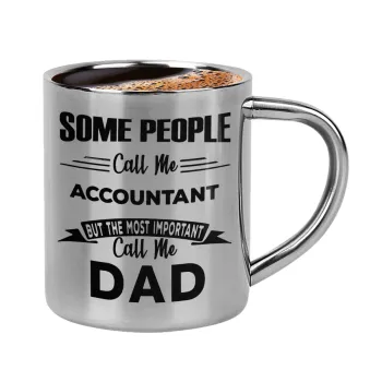 Some people call me accountant, Κουπάκι μεταλλικό διπλού τοιχώματος για espresso (220ml)