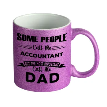 Some people call me accountant, Κούπα Μωβ Glitter που γυαλίζει, κεραμική, 330ml