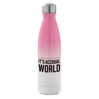 It's an accrual world, Metal mug thermos Pink/White (Stainless steel), double wall, 500ml