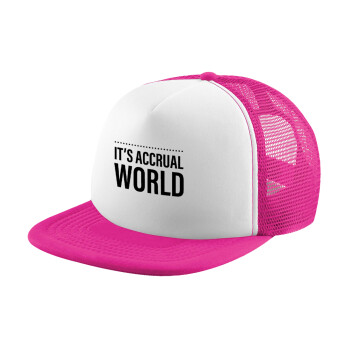 It's an accrual world, Καπέλο Soft Trucker με Δίχτυ Pink/White 