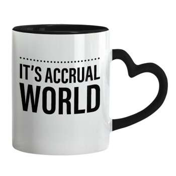 It's an accrual world, Mug heart black handle, ceramic, 330ml