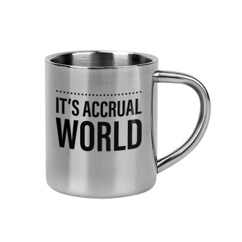 It's an accrual world, Mug Stainless steel double wall 300ml