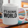 It's an accrual world