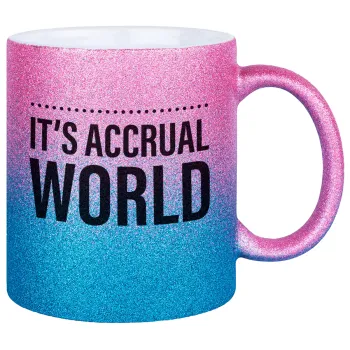 It's an accrual world, Κούπα Χρυσή/Μπλε Glitter, κεραμική, 330ml