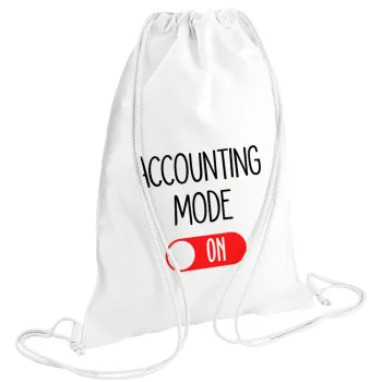 ACCOUNTANT MODE ON, Τσάντα πλάτης πουγκί GYMBAG λευκή (28x40cm)