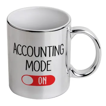 ACCOUNTANT MODE ON, Mug ceramic, silver mirror, 330ml