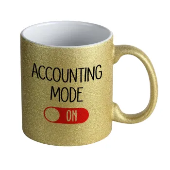 ACCOUNTANT MODE ON, Κούπα Χρυσή Glitter που γυαλίζει, κεραμική, 330ml