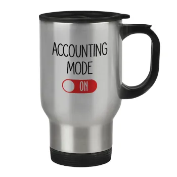 ACCOUNTANT MODE ON, Κούπα ταξιδιού ανοξείδωτη με καπάκι, διπλού τοιχώματος (θερμό) 450ml