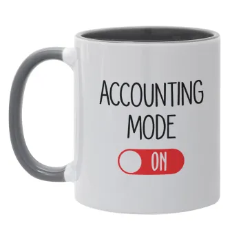 ACCOUNTANT MODE ON, Κούπα χρωματιστή γκρι, κεραμική, 330ml