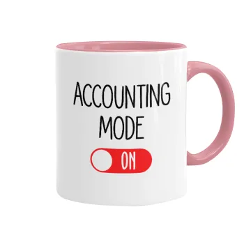 ACCOUNTANT MODE ON, Mug colored pink, ceramic, 330ml