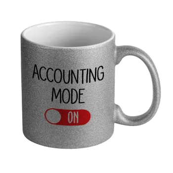 ACCOUNTANT MODE ON, Κούπα Ασημένια Glitter που γυαλίζει, κεραμική, 330ml