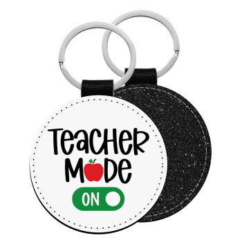 Teacher mode ON, Μπρελόκ Δερματίνη, στρογγυλό ΜΑΥΡΟ (5cm)