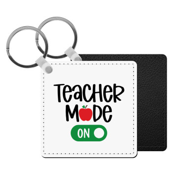 Teacher mode ON, Μπρελόκ Δερματίνη, τετράγωνο ΜΑΥΡΟ (5x5cm)