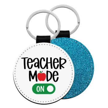 Teacher mode ON, Μπρελόκ Δερματίνη, στρογγυλό ΜΠΛΕ (5cm)