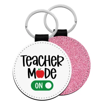 Teacher mode ON, Μπρελόκ Δερματίνη, στρογγυλό ΡΟΖ (5cm)