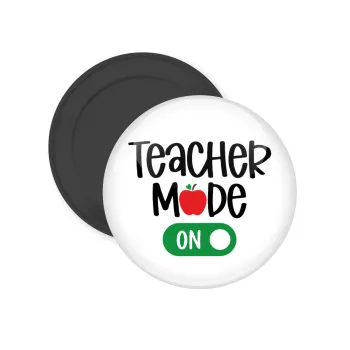 Teacher mode ON, Μαγνητάκι ψυγείου στρογγυλό διάστασης 5cm