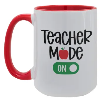 Teacher mode ON, Κούπα Mega 15oz, κεραμική Κόκκινη, 450ml