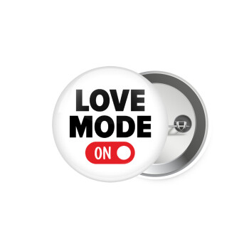 LOVE MODE ON, Κονκάρδα παραμάνα 5.9cm