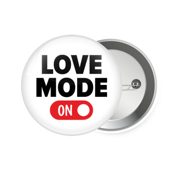 LOVE MODE ON, Κονκάρδα παραμάνα 7.5cm