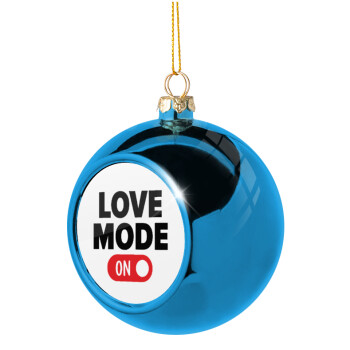 LOVE MODE ON, Χριστουγεννιάτικη μπάλα δένδρου Μπλε 8cm